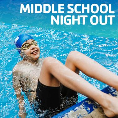 Middle School Night Out